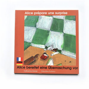 Alice prépare une surprise